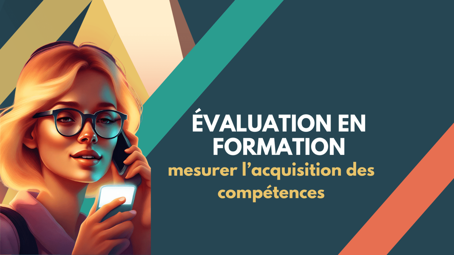 Évaluation en formation : mesurer l’acquisition des compétences - Anaia
