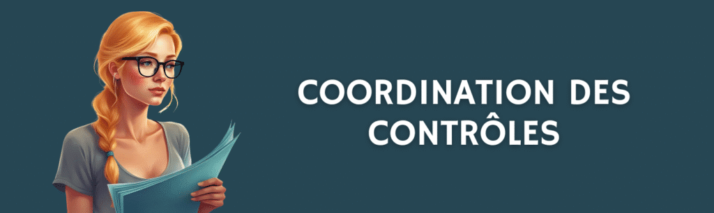 Coordination des contrôles : la fin des angles morts